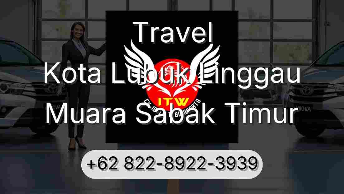 Travel Kota Lubuk Linggau Muara Sabak Timur