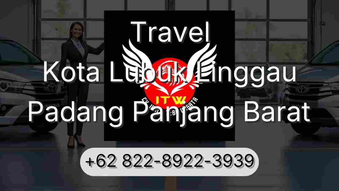 Travel Kota Lubuk Linggau Padang Panjang Barat