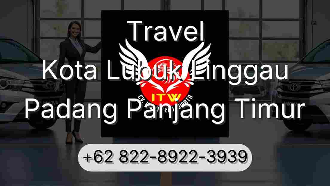 Travel Kota Lubuk Linggau Padang Panjang Timur