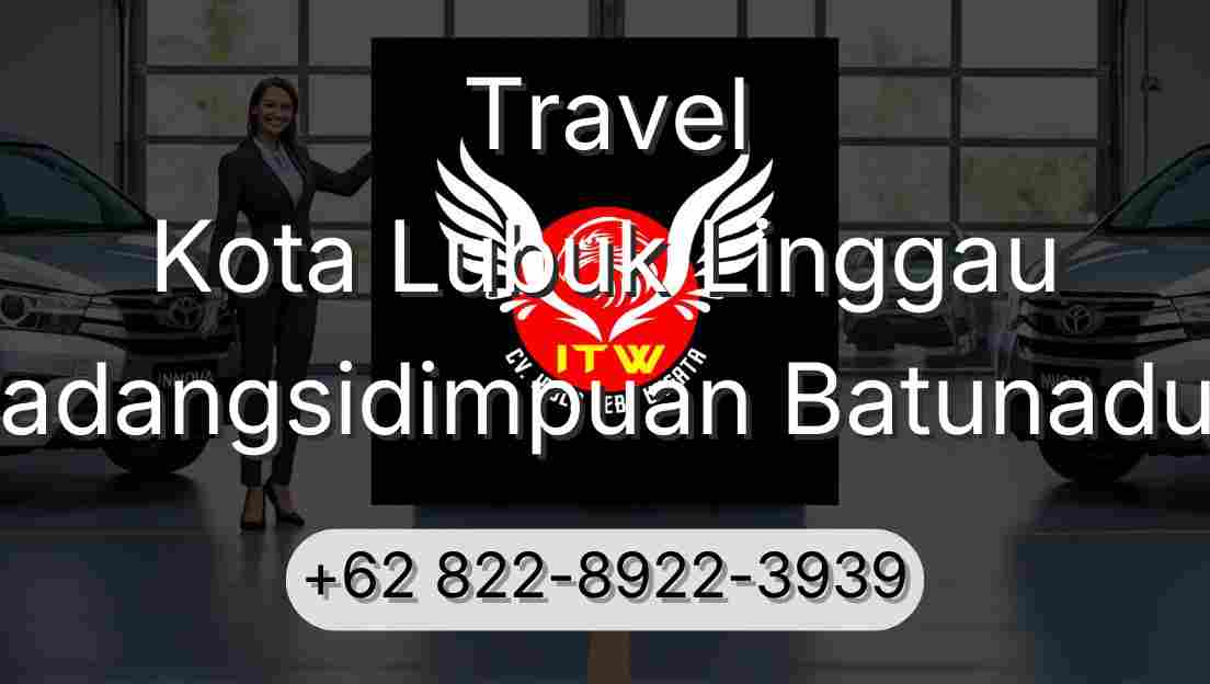 Travel Kota Lubuk Linggau Padangsidimpuan Batunadua
