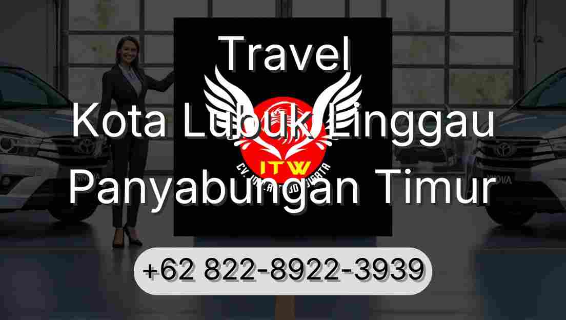 Travel Kota Lubuk Linggau Panyabungan Timur