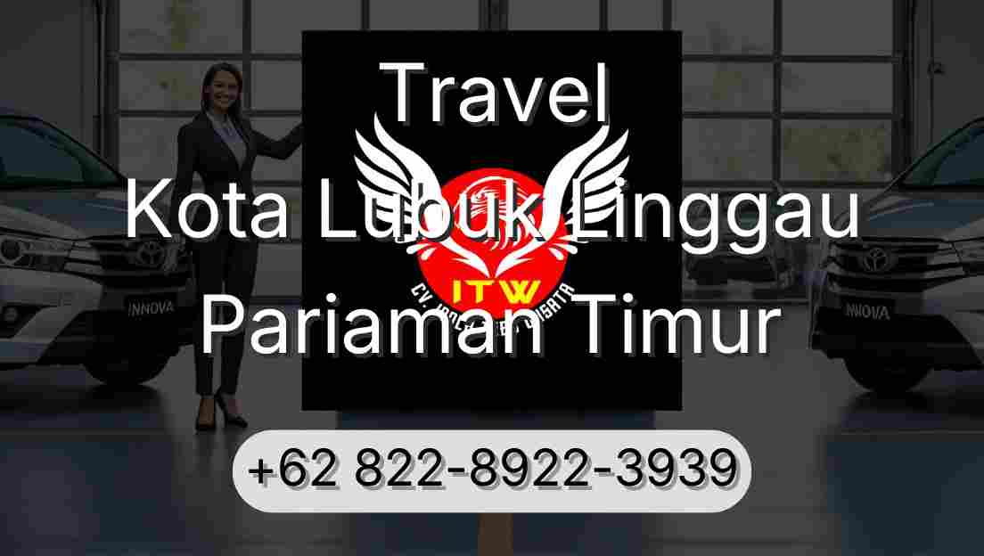 Travel Kota Lubuk Linggau Pariaman Timur