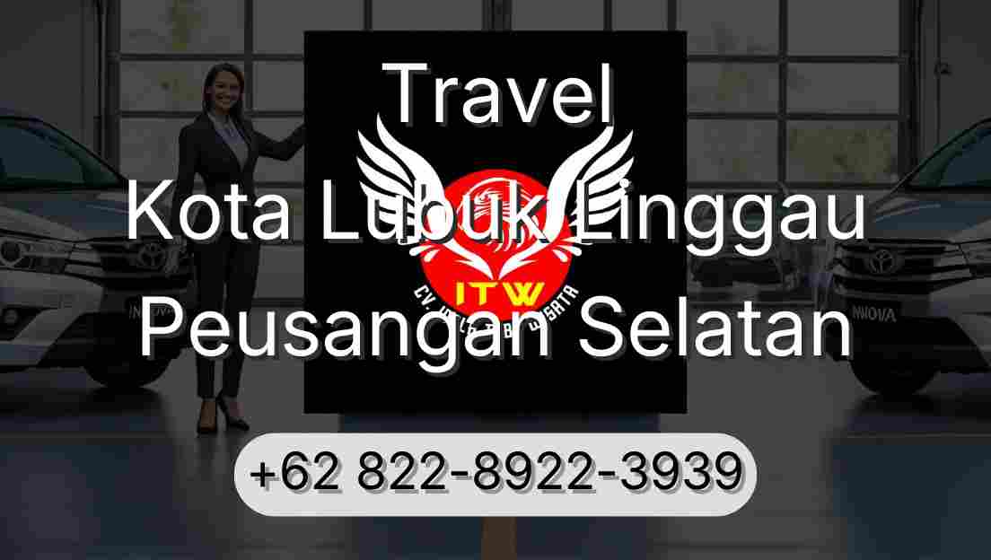 Travel Kota Lubuk Linggau Peusangan Selatan