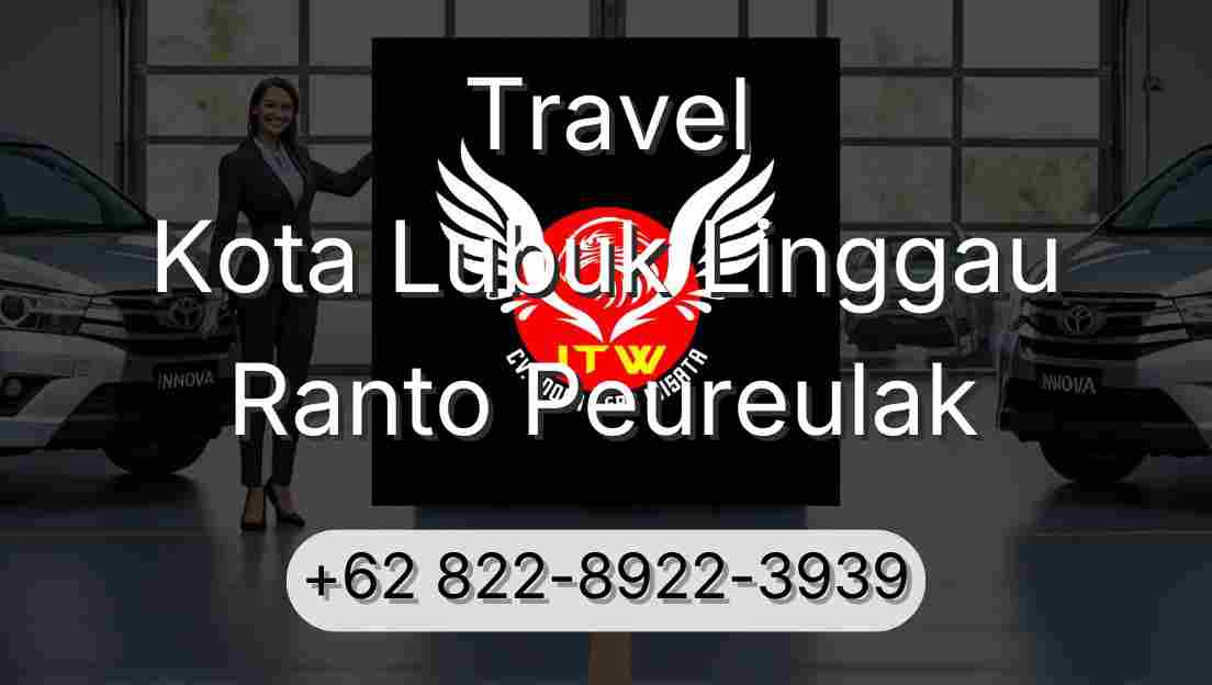 Travel Kota Lubuk Linggau Ranto Peureulak