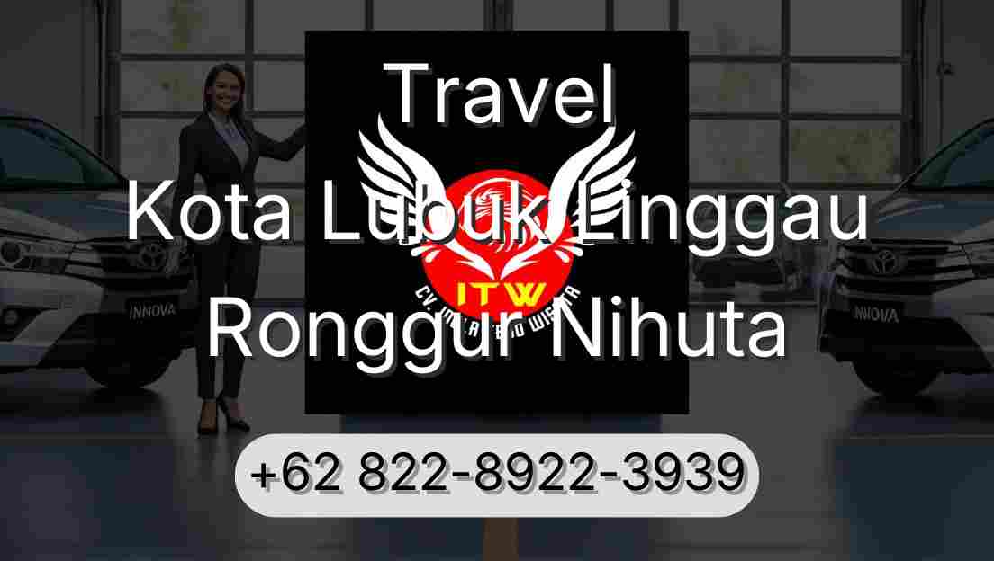 Travel Kota Lubuk Linggau Ronggur Nihuta
