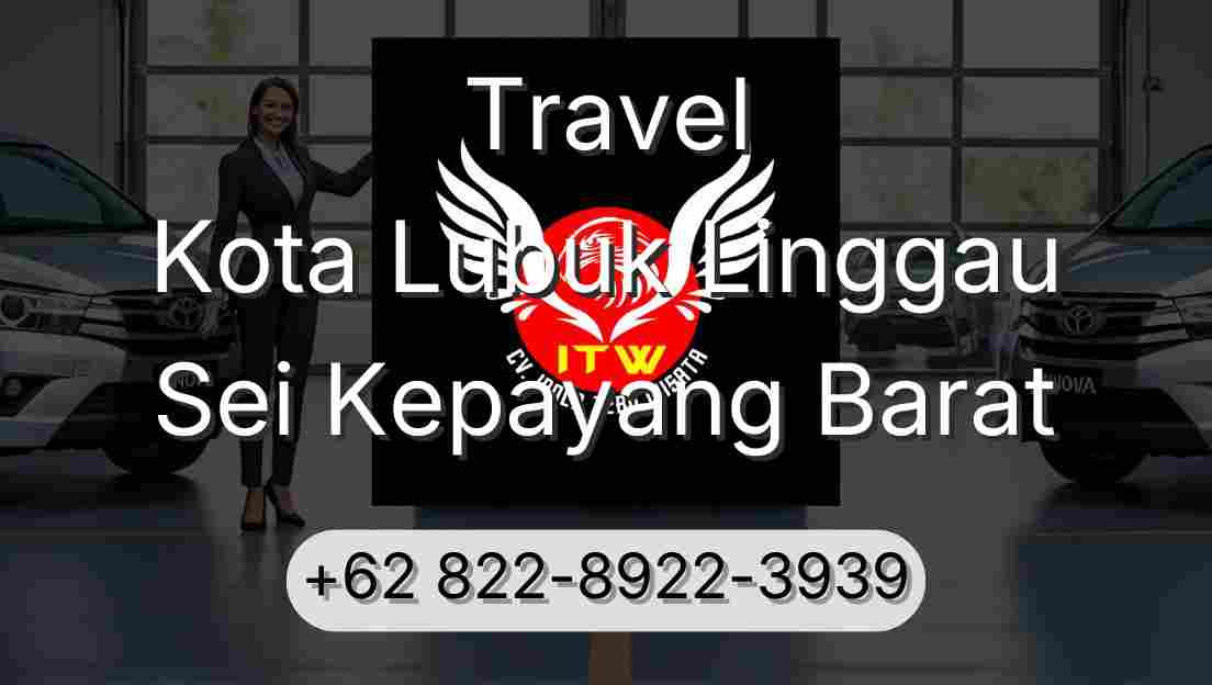 Travel Kota Lubuk Linggau Sei Kepayang Barat