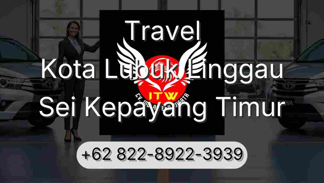 Travel Kota Lubuk Linggau Sei Kepayang Timur