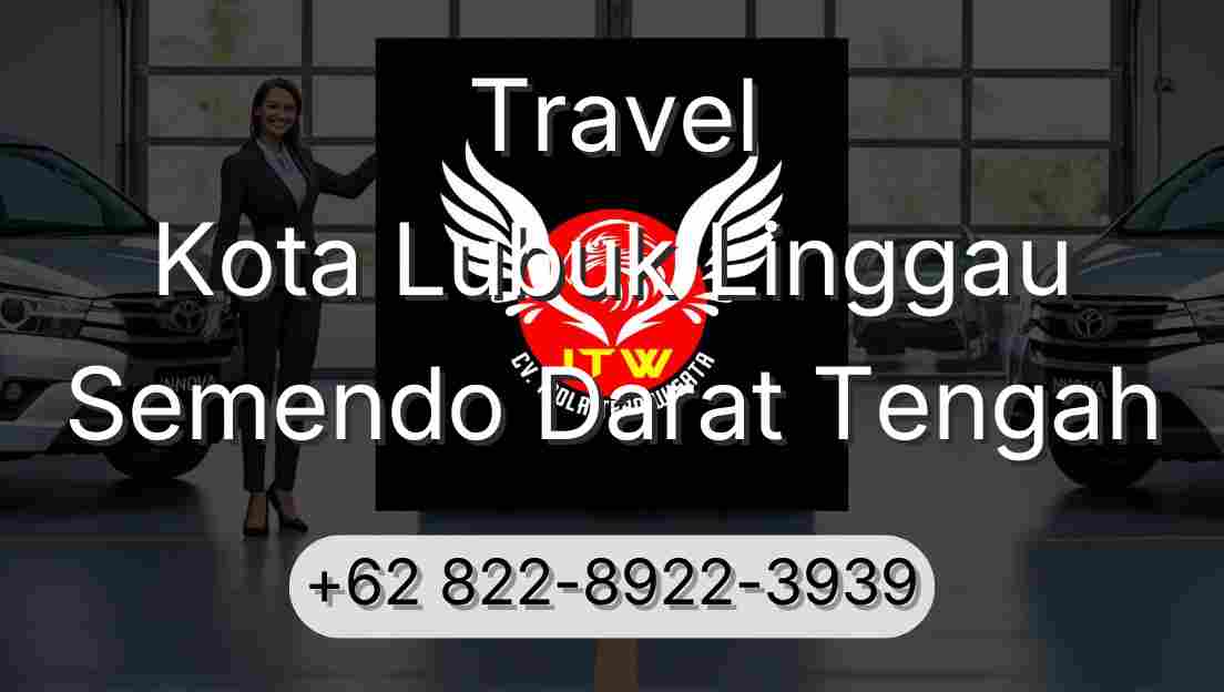 Travel Kota Lubuk Linggau Semendo Darat Tengah