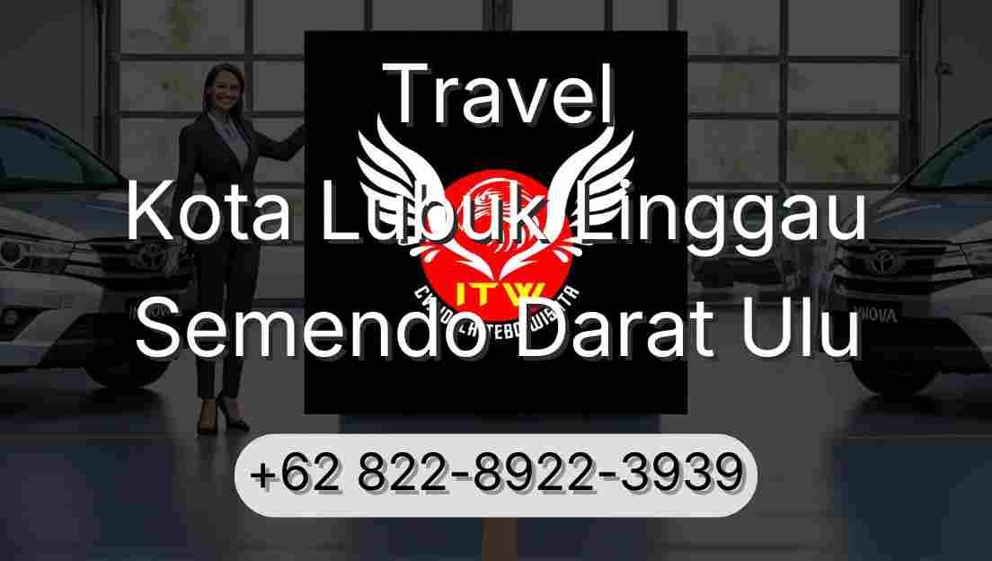 Travel Kota Lubuk Linggau Semendo Darat Ulu