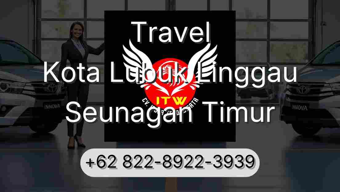 Travel Kota Lubuk Linggau Seunagan Timur