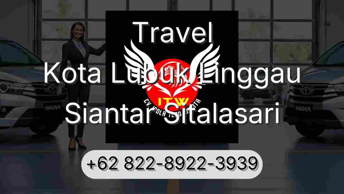 Travel Kota Lubuk Linggau Siantar Sitalasari
