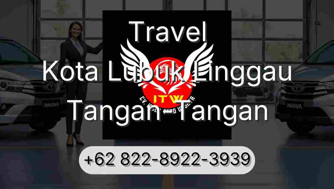 Travel Kota Lubuk Linggau Tangan-Tangan