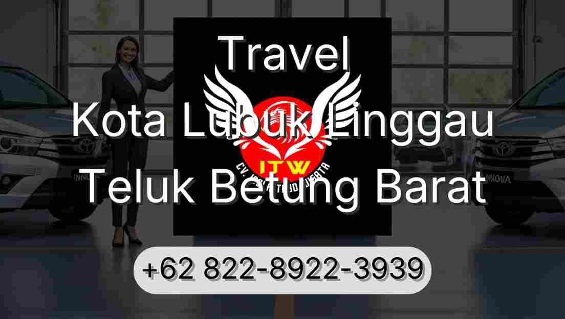 Travel Kota Lubuk Linggau Teluk Betung Barat