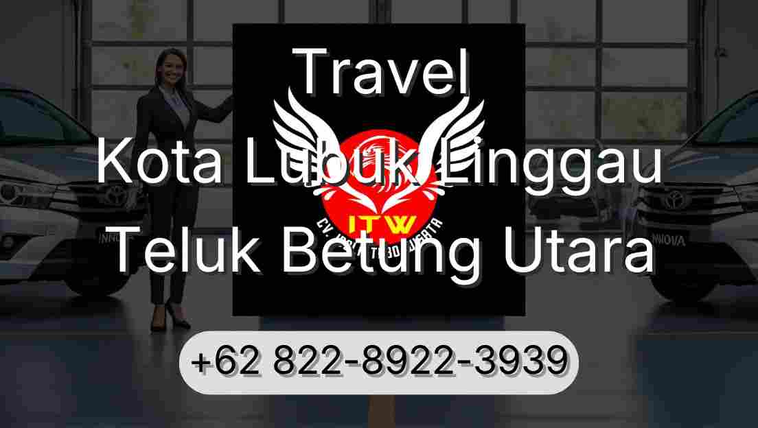 Travel Kota Lubuk Linggau Teluk Betung Utara