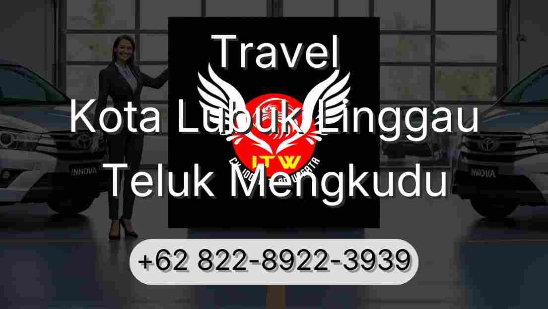 Travel Kota Lubuk Linggau Teluk Mengkudu