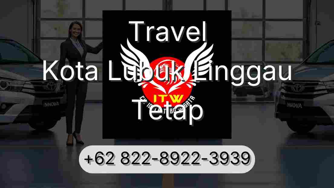 Travel Kota Lubuk Linggau Tetap