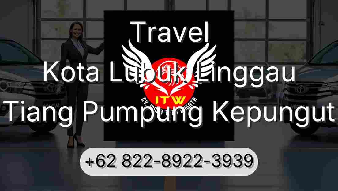 Travel Kota Lubuk Linggau Tiang Pumpung Kepungut