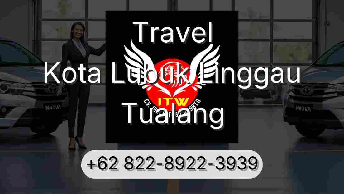 Travel Kota Lubuk Linggau Tualang