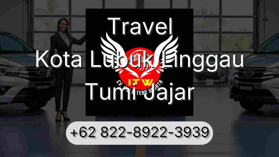 Travel Kota Lubuk Linggau Tumi Jajar