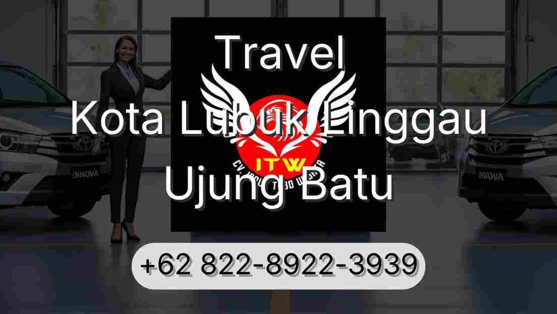 Travel Kota Lubuk Linggau Ujung Batu
