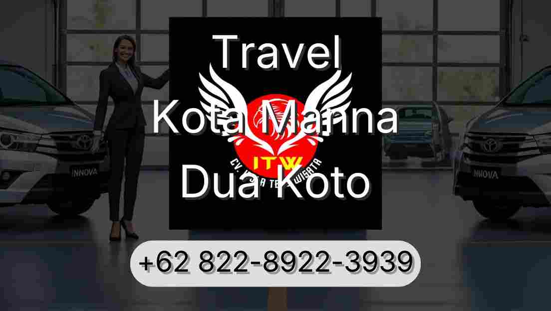 Travel Kota Manna Dua Koto