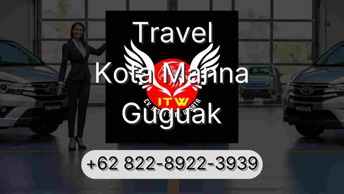 Travel Kota Manna Guguak