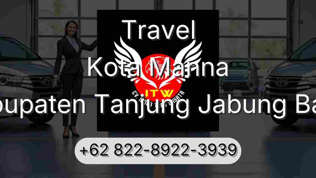 Travel Kota Manna Kabupaten Tanjung Jabung Barat