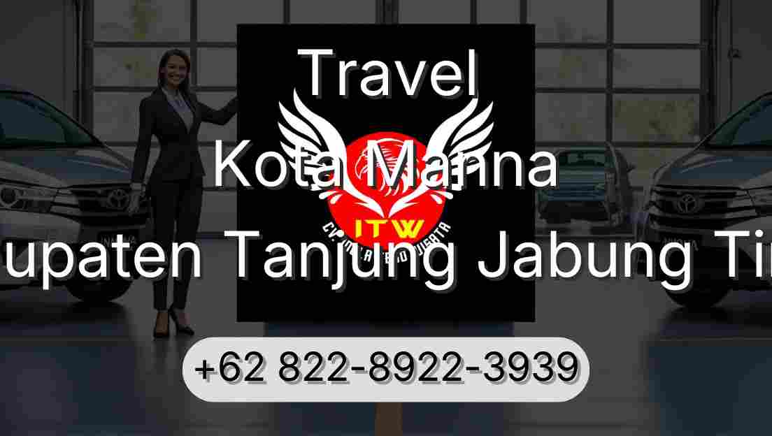 Travel Kota Manna Kabupaten Tanjung Jabung Timur