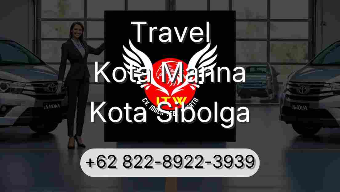 Travel Kota Manna Kota Sibolga