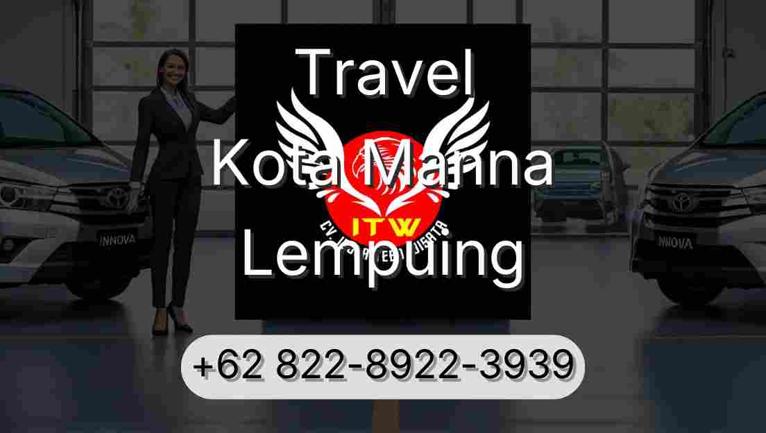 Travel Kota Manna Lempuing