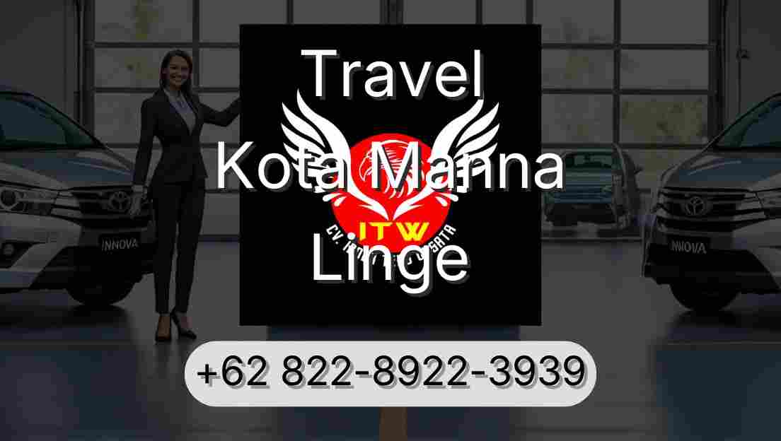 Travel Kota Manna Linge