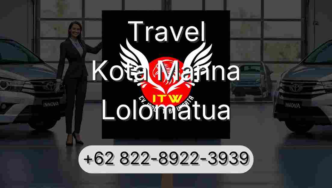 Travel Kota Manna Lolomatua