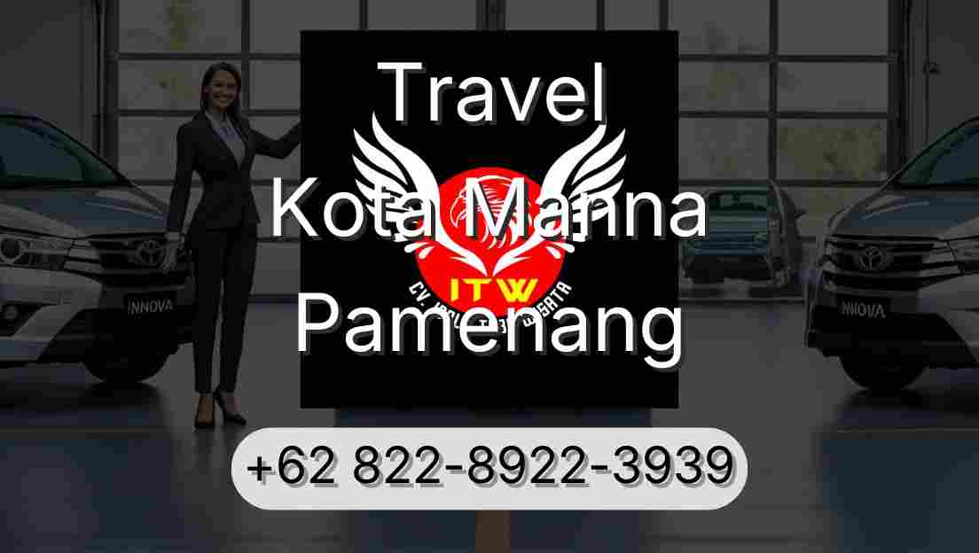 Travel Kota Manna Pamenang