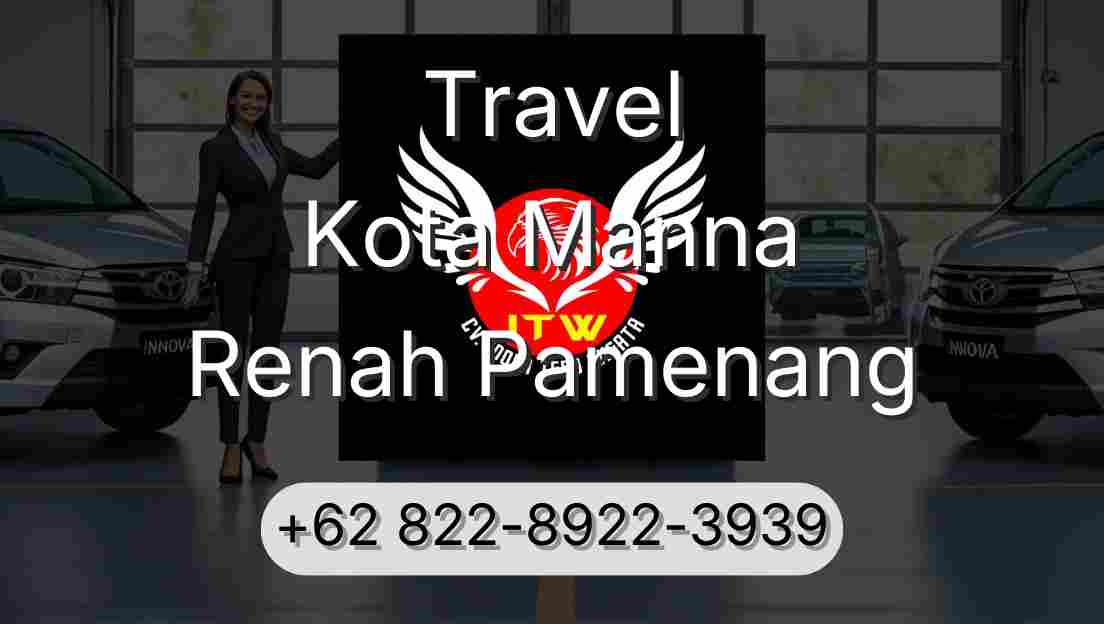 Travel Kota Manna Renah Pamenang