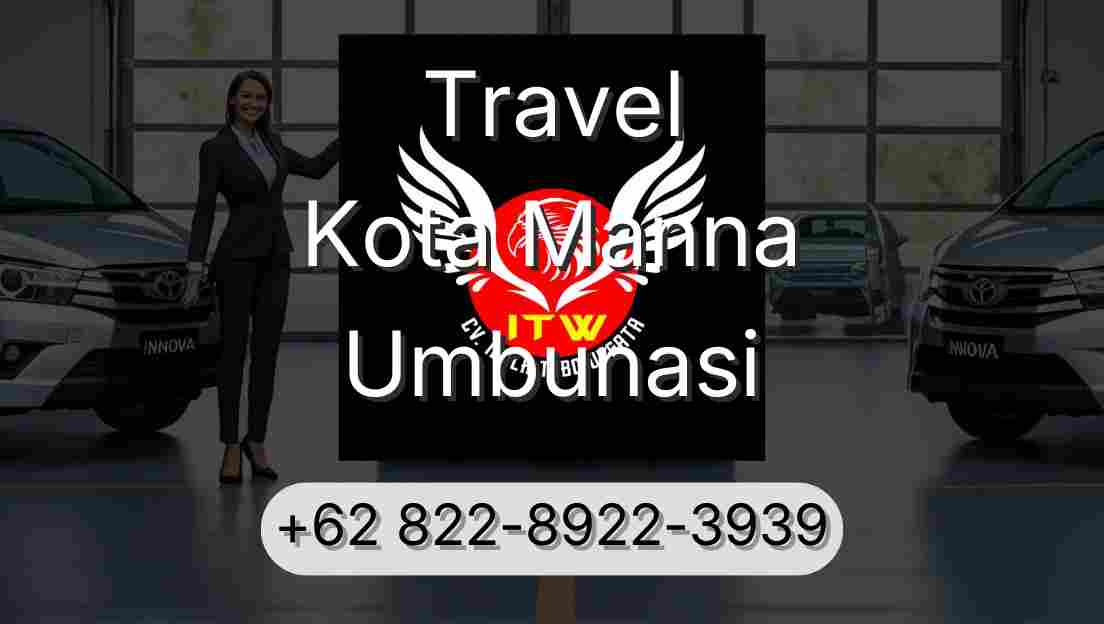 Travel Kota Manna Umbunasi
