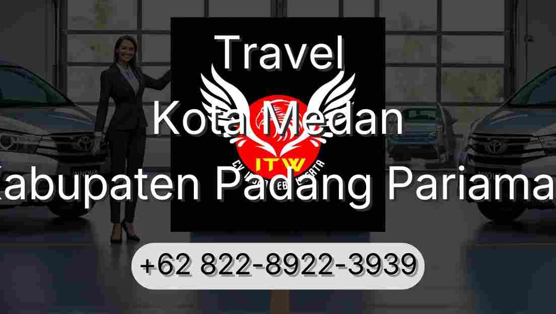 Travel Kota Medan Kabupaten Padang Pariaman