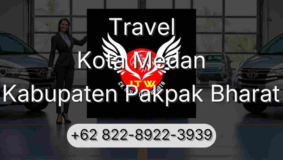 Travel Kota Medan Kabupaten Pakpak Bharat
