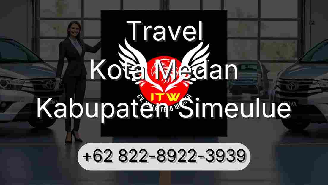 Travel Kota Medan Kabupaten Simeulue