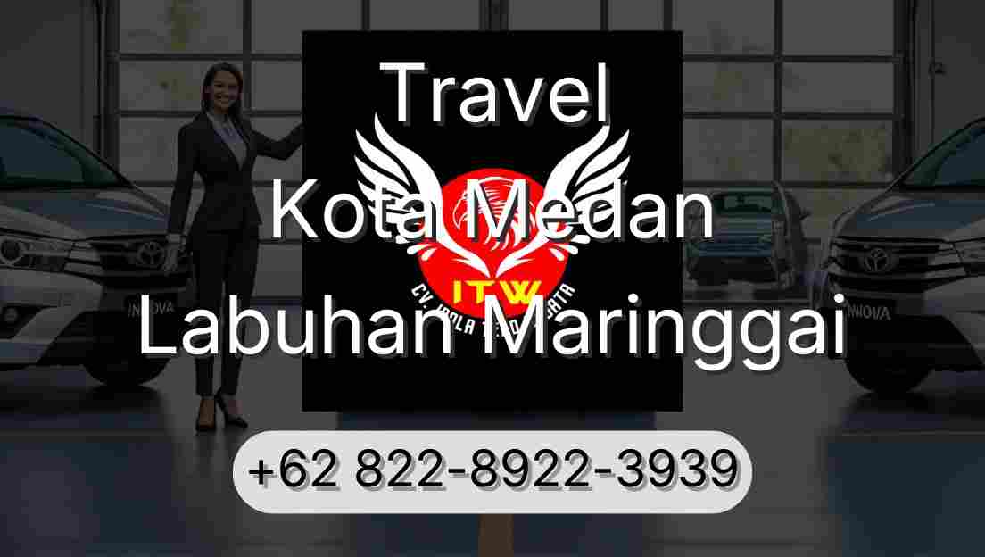 Travel Kota Medan Labuhan Maringgai