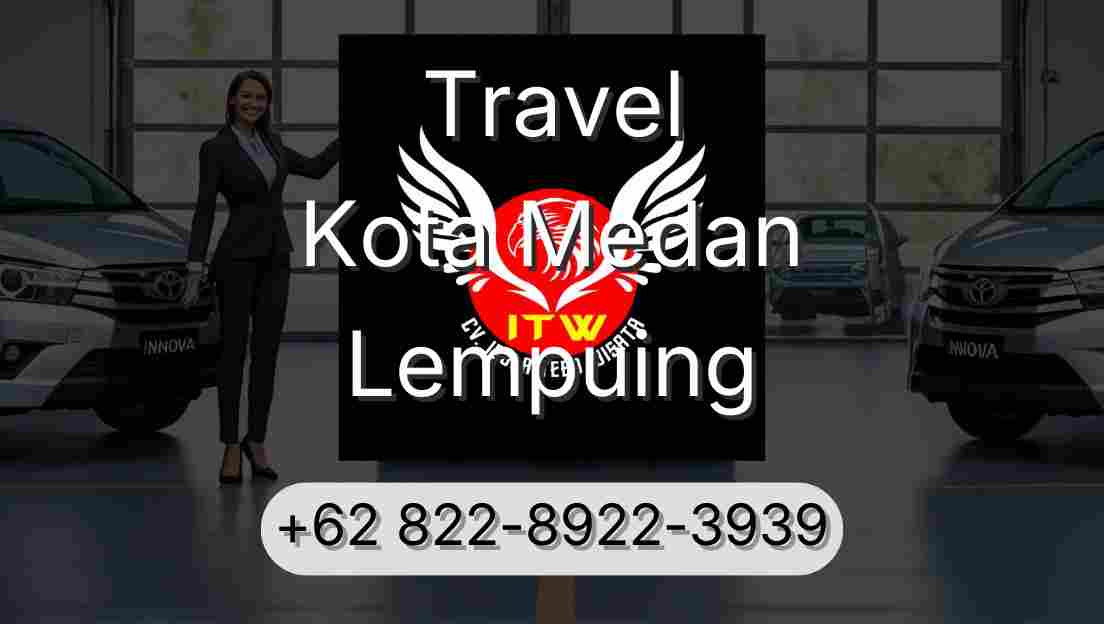 Travel Kota Medan Lempuing