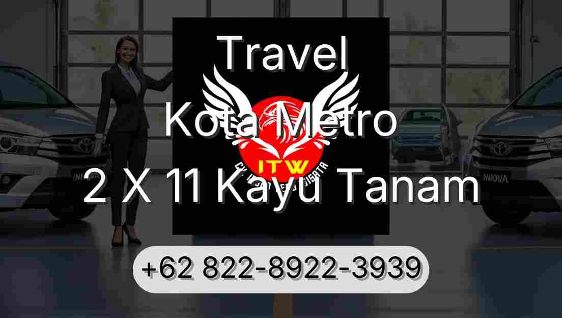 Travel Kota Metro 2 X 11 Kayu Tanam