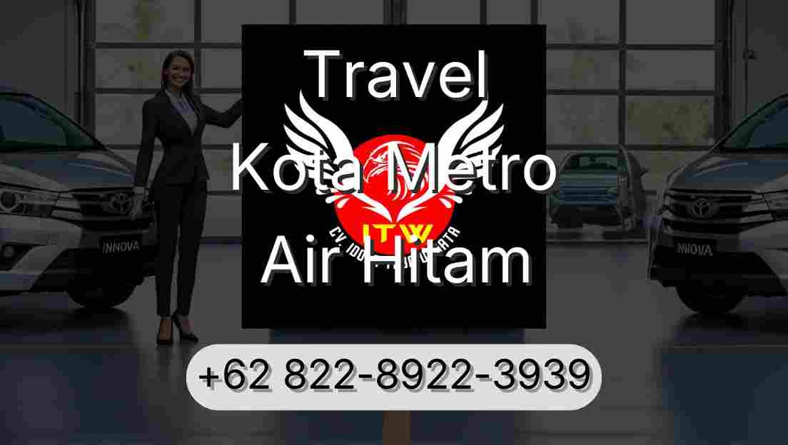 Travel Kota Metro Air Hitam