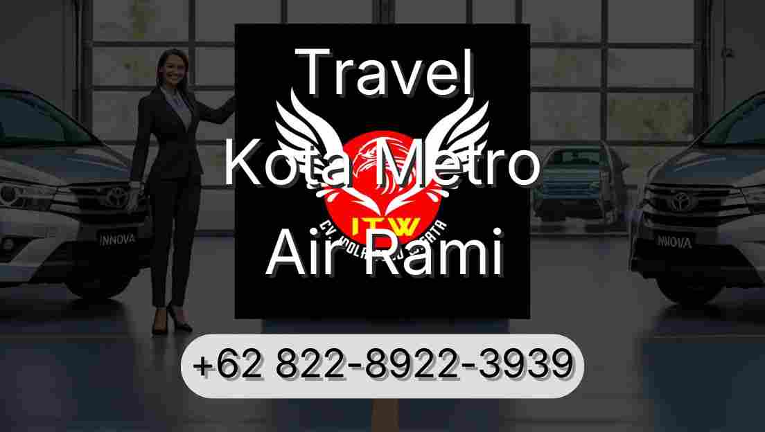 Travel Kota Metro Air Rami