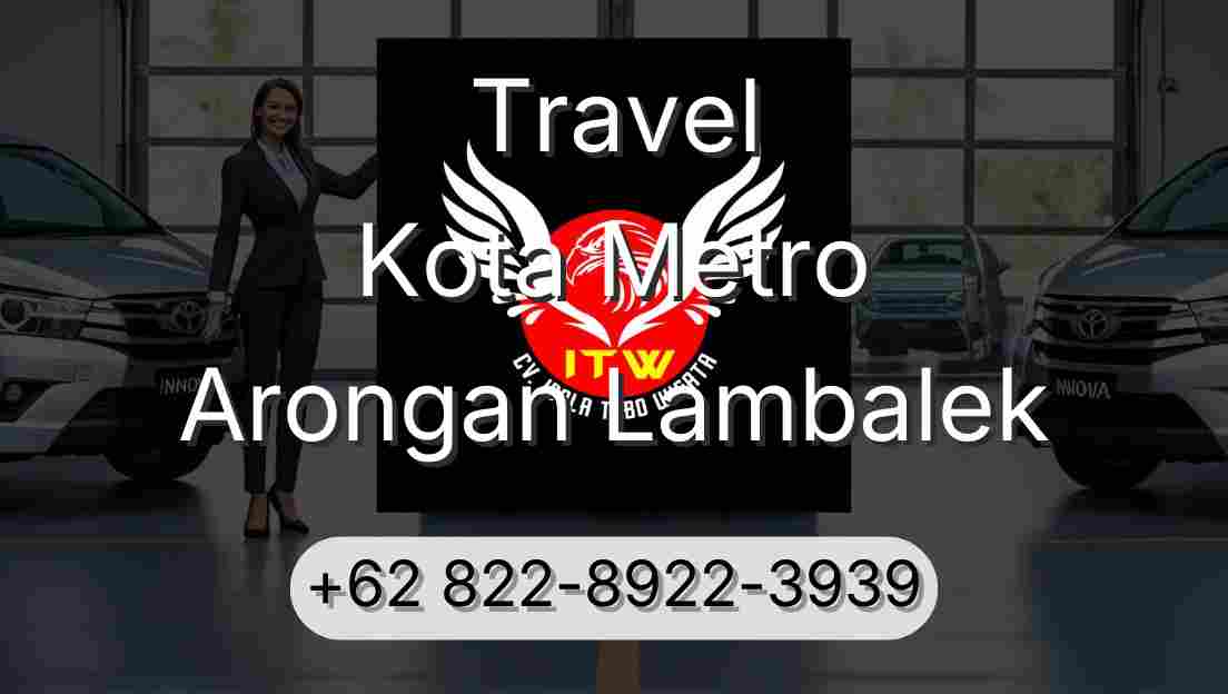 Travel Kota Metro Arongan Lambalek