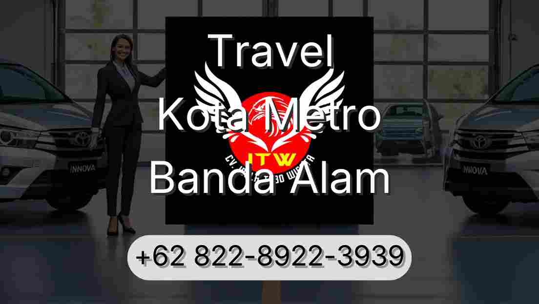 Travel Kota Metro Banda Alam
