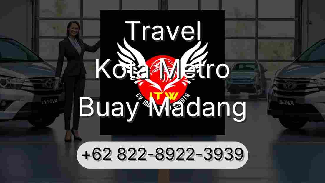 Travel Kota Metro Buay Madang