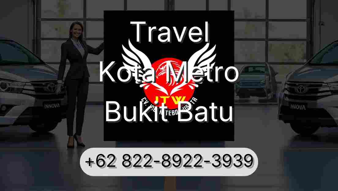 Travel Kota Metro Bukit Batu