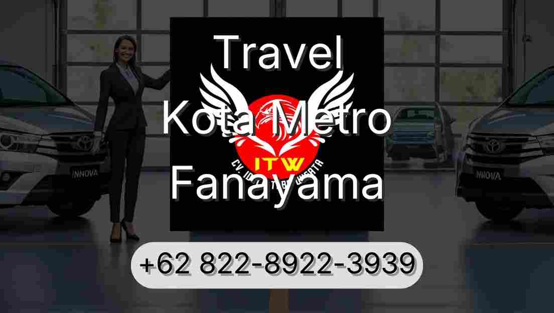 Travel Kota Metro Fanayama