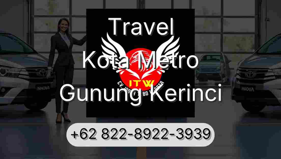 Travel Kota Metro Gunung Kerinci