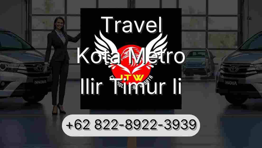 Travel Kota Metro Ilir Timur Ii